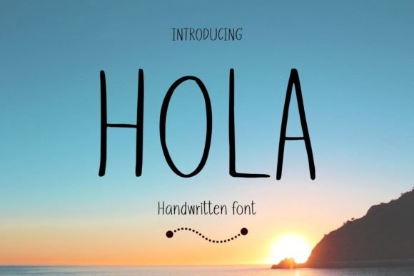 Hola: A Handwritten Font for Marketing Magic